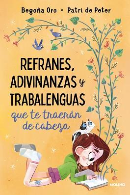 REFRANES, ADIVINANZAS Y TRABALENGUAS QUE TE TRAERÁN DE CABEZA | 9788427222410 | ORO, BEGOÑA | Llibreria L'Illa - Llibreria Online de Mollet - Comprar llibres online