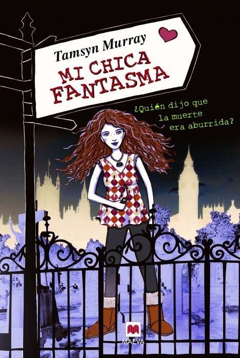 MI CHICA FANTASMA | 9788415120339 | MURRAY, TAMSYN