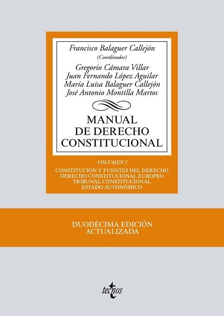 MANUAL DE DERECHO CONSTITUCIONAL | 9788430972401 | BALAGUER CALLEJÓN, FRANCISCO/CÁMARA VILLAR, GREGORIO/LÓPEZ AGUILAR, JUAN FERNANDO/BALAGUER CALLEJÓN, | Llibreria L'Illa - Llibreria Online de Mollet - Comprar llibres online