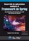 DESARROLLO DE APLICACIONES MEDIANTE EL FRAMEWORK DE SPRING | 9788499645568 | PÉREZ MARTÍNEZ, EUGENIA