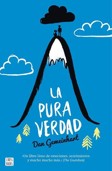 PURA VERDAD, LA | 9788408160328 | GEMEINHART, DAN | Llibreria L'Illa - Llibreria Online de Mollet - Comprar llibres online
