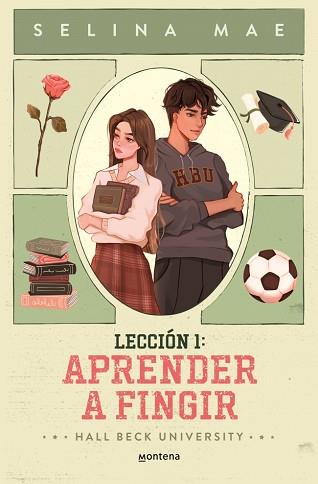 LECCIÓN 1: APRENDER A FINGIR (HALL BECK UNIVERSITY 1) | 9788410396210 | MAE, SELINA | Llibreria L'Illa - Llibreria Online de Mollet - Comprar llibres online
