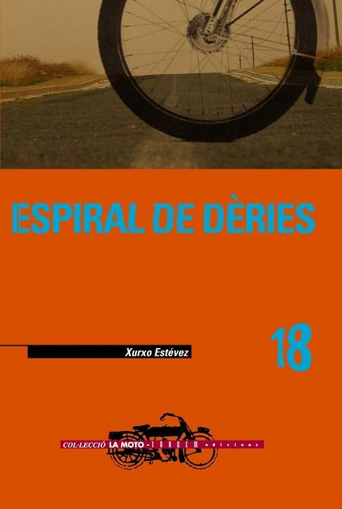 ESPIRAL DE DERIES | 9788481316193 | ESTEVEZ, XURXO