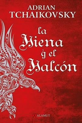 HIENA Y EL HALCÓN, LA | 9788498891706 | TCHAIKOVSKY, ADRIAN | Llibreria L'Illa - Llibreria Online de Mollet - Comprar llibres online