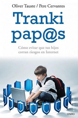 TRANKI PAPAS | 9788497545976 | CERVANTES, PERE/ TAUSTE, OLIVER | Llibreria L'Illa - Llibreria Online de Mollet - Comprar llibres online