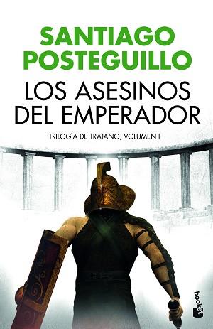 ASESINOS DEL EMPERADOR, LOS | 9788408176527 | POSTEGUILLO, SANTIAGO | Llibreria L'Illa - Llibreria Online de Mollet - Comprar llibres online