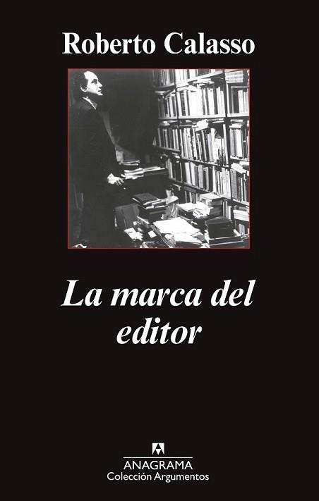 MARCA DEL EDITOR, LA | 9788433963680 | CALASSO, ROBERTO | Llibreria L'Illa - Llibreria Online de Mollet - Comprar llibres online