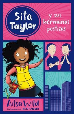 SITA TAYLOR Y SUS HERMANAS POSTIZAS | 9788468334936 | WILD, ALISA