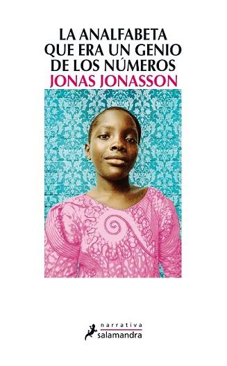 ANALFABETA QUE ERA UN GENIO DE LOS NÚMEROS, LA | 9788498385724 | JONASSON, JONAS | Llibreria L'Illa - Llibreria Online de Mollet - Comprar llibres online