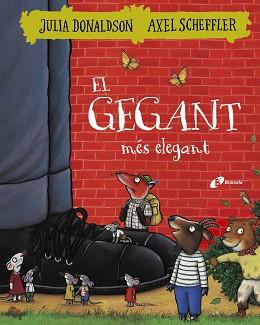 GEGANT MÉS ELEGANT, EL | 9788499068404 | DONALDSON, JULIA | Llibreria L'Illa - Llibreria Online de Mollet - Comprar llibres online