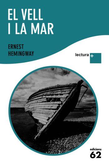 VELL I EL MAR, EL | 9788429763386 | HEMINGWAY, ERNEST | Llibreria L'Illa - Llibreria Online de Mollet - Comprar llibres online