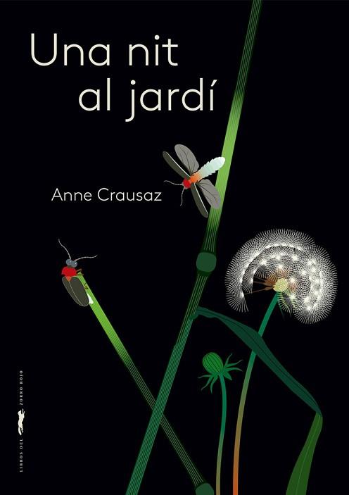 NIT AL JARDÍ, UNA | 9788412570533 | CRAUSAZ, ANNE | Llibreria L'Illa - Llibreria Online de Mollet - Comprar llibres online