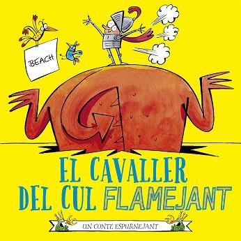 CAVALLER DEL CUL FLAMEJANT, EL | 9788491455882 | BEACH | Llibreria L'Illa - Llibreria Online de Mollet - Comprar llibres online