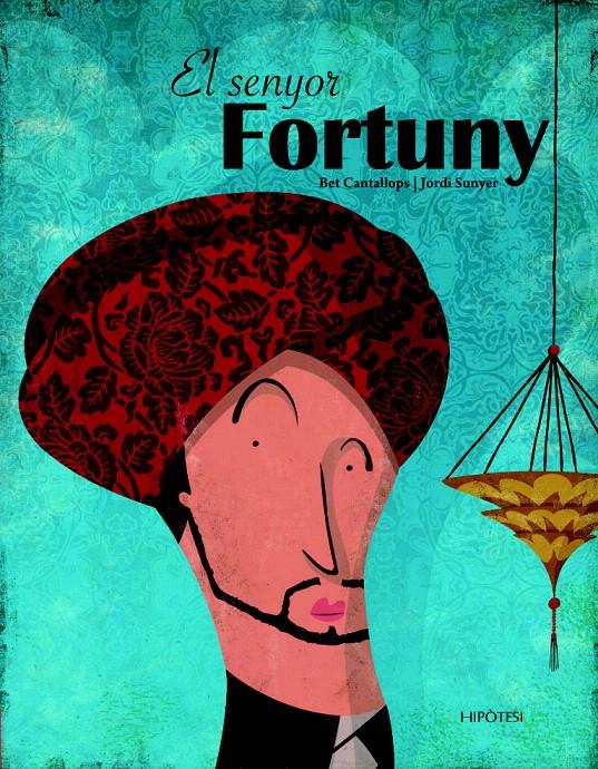 SENYOR FORTUNY, EL | 9788492721177 | CANTALLOPS, BET / JORDI SUNYER