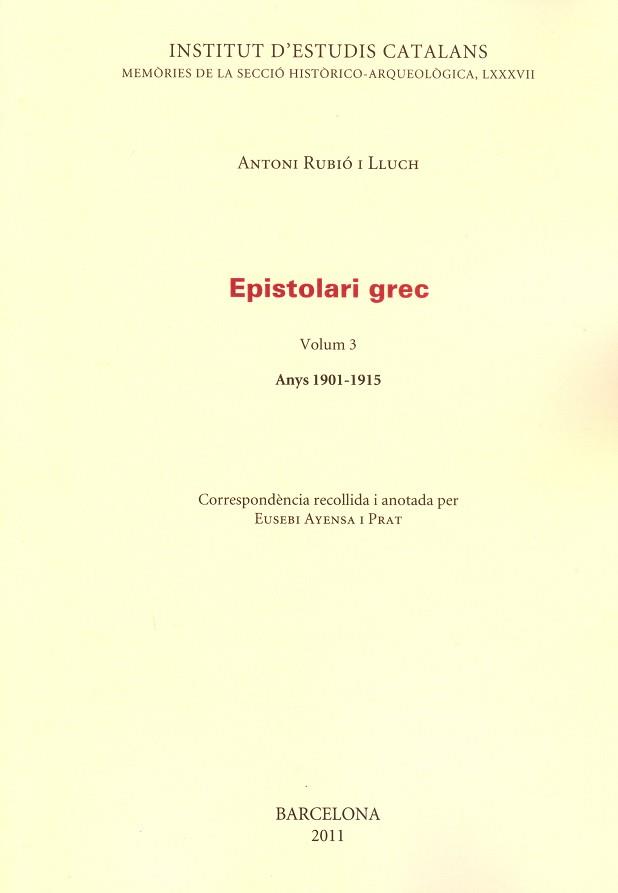 EPISTOLARI GREC, VOL.3 | 9788499650388 | RUBIO, ANTONI | Llibreria L'Illa - Llibreria Online de Mollet - Comprar llibres online