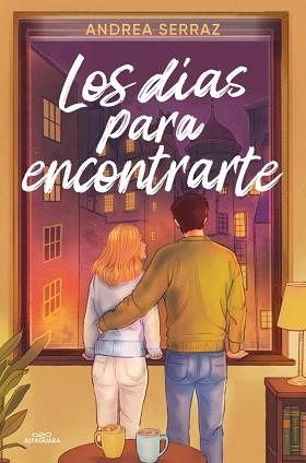 DÍAS PARA ENCONTRARTE, LOS | 9791387741570 | SERRAZ, ANDREA | Llibreria L'Illa - Llibreria Online de Mollet - Comprar llibres online