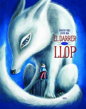 DARRER LLOP, EL | 9788447942138 | PEREZ, SÉBASTIEN | Llibreria L'Illa - Llibreria Online de Mollet - Comprar llibres online