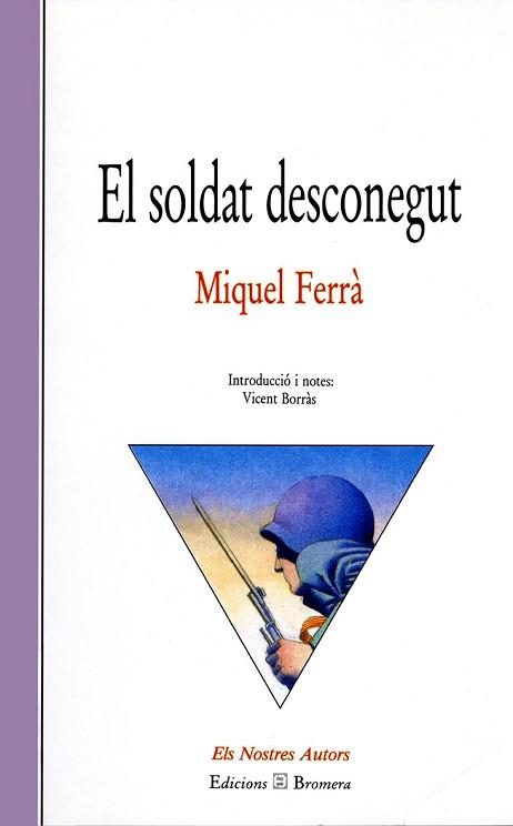 SOLDAT DESCONEGUT, EL | 9788476601518 | FERRA, MIQUEL | Llibreria L'Illa - Llibreria Online de Mollet - Comprar llibres online