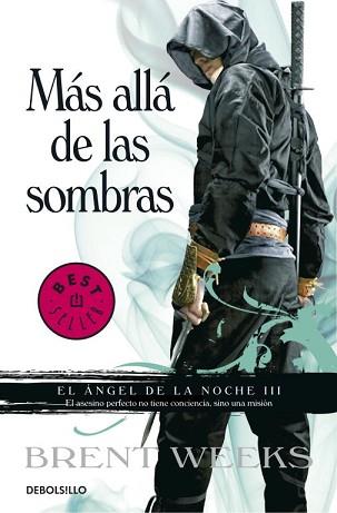 ANGEL DE LA NOCHE III, EL (MÁS ALLÁ DE LAS SOMBRAS) | 9788499894348 | WEEKS, BRENT
