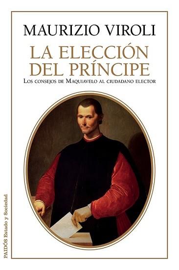 ELECCIÓN DEL PRÍNCIPE, LA | 9788449330179 | VIROLI, MAURIZIO 