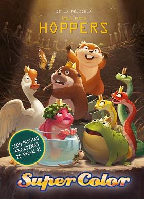HOPPERS. SUPERCOLOR | 9791387901219 | DISNEY | Llibreria L'Illa - Llibreria Online de Mollet - Comprar llibres online