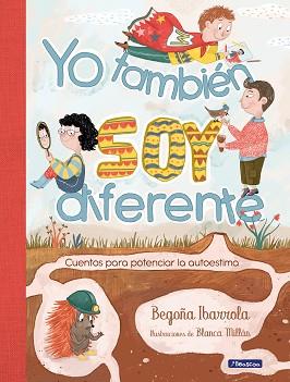YO TAMBIEN SOY DIFERENTE | 9788448855253 | IBARROLA, BEGOÑA | Llibreria L'Illa - Llibreria Online de Mollet - Comprar llibres online