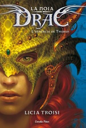 NOIA DRAC 1. L'HERÈNCIA DE THUBAN, LA | 9788499327556 | ROISI, LICIA | Llibreria L'Illa - Llibreria Online de Mollet - Comprar llibres online