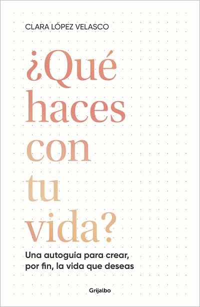 QUÉ HACES CON TU VIDA? | 9788425366529 | LÓPEZ VELASCO, CLARA