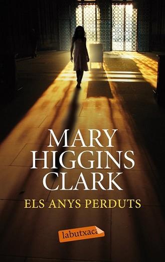 ANYS PERDUTS, ELS | 9788499308258 | HIGGINS CLARK, MARY | Llibreria L'Illa - Llibreria Online de Mollet - Comprar llibres online