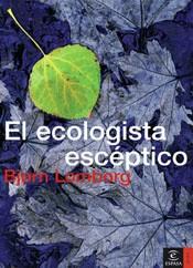 ECOLOGISTA ESCEPTICO, EL | 9788467019544 | LOMBORG, BJORN