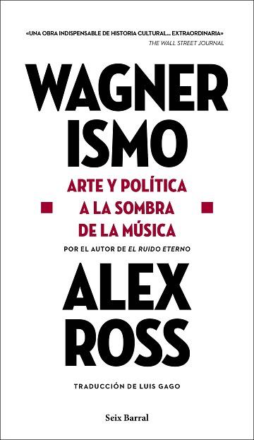 WAGNERISMO | 9788432239199 | ROSS, ALEX | Llibreria L'Illa - Llibreria Online de Mollet - Comprar llibres online