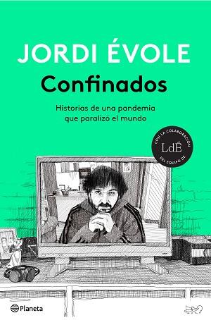 CONFINADOS | 9788408232445 | ÉVOLE, JORDI | Llibreria L'Illa - Llibreria Online de Mollet - Comprar llibres online