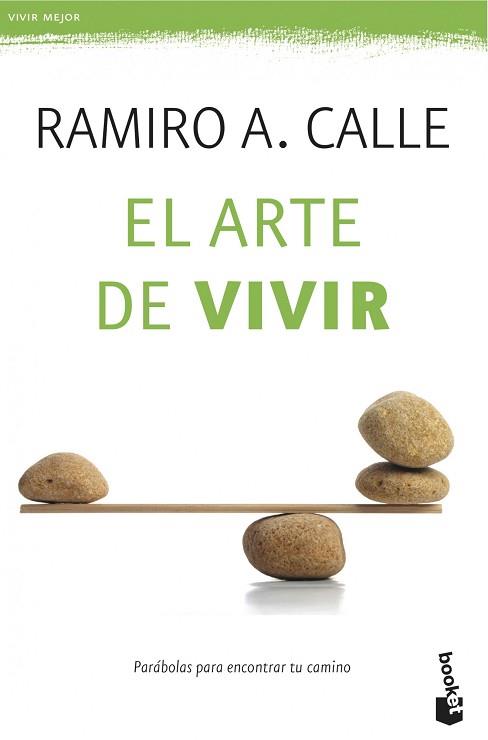 ARTE DE VIVIR, EL | 9788427039612 | CALLE, RAMIRO A.