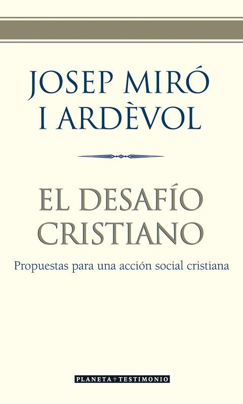 DESAFIO CRISTIANO, EL | 9788408057468 | MIRO ARDEVOL, JOSEP