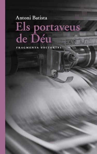 PORTAVEUS DE DÉU, ELS | 9788417796730 | BATISTA, ANTONI | Llibreria L'Illa - Llibreria Online de Mollet - Comprar llibres online