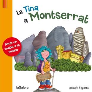 TINA A MONTSERRAT, LA | 9788424654344 | SEGARRA I ROCA, ARACELI | Llibreria L'Illa - Llibreria Online de Mollet - Comprar llibres online