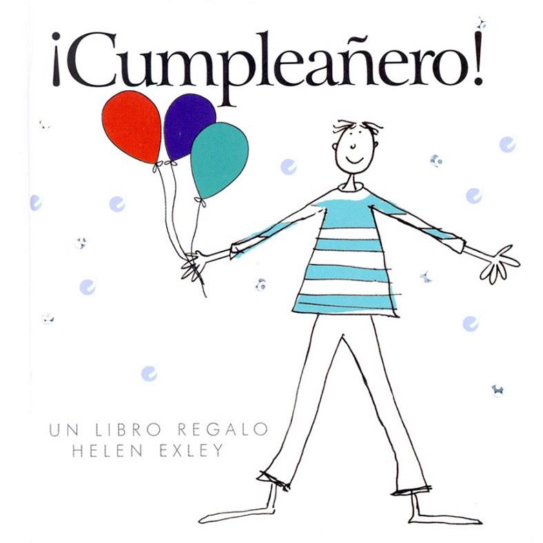CUMPLEAÑERO! | 9789569327001 | EXLEY, HELEN