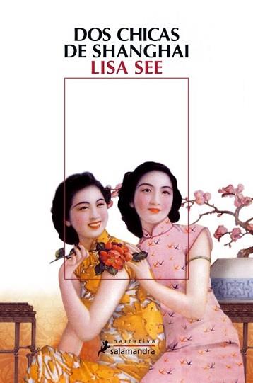 DOS CHICAS DE SHANGAI | 9788498383058 | SEE, LISA