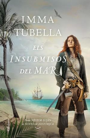 INSUBMISOS DEL MAR, ELS | 9788466427999 | TUBELLA CASADEVALL, IMMA | Llibreria L'Illa - Llibreria Online de Mollet - Comprar llibres online