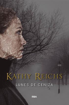 LUNES DE CENIZA | 9788491872092 | REICHS, KATHY | Llibreria L'Illa - Llibreria Online de Mollet - Comprar llibres online
