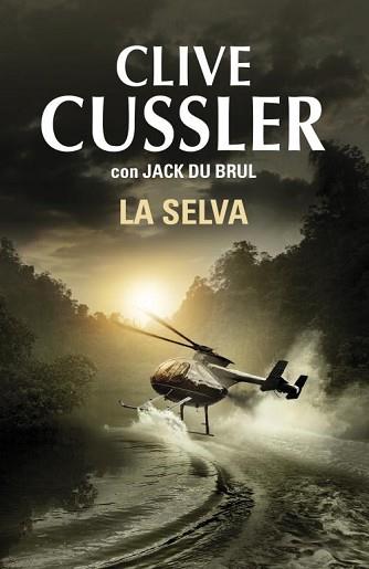 SELVA, LA | 9788401352249 | CUSSLER, CLIVE/DU BRUL, JACK | Llibreria L'Illa - Llibreria Online de Mollet - Comprar llibres online