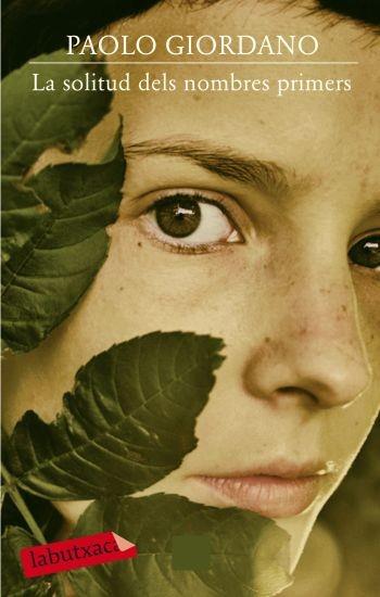 SOLITUD DELS NOMBRES PRIMERS, LA | 9788499300733 | GIORDANO, PAOLO | Llibreria L'Illa - Llibreria Online de Mollet - Comprar llibres online