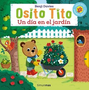 OSITO TITO. UN DÍA EN EL JARDÍN | 9788408276463 | DAVIES, BENJI | Llibreria L'Illa - Llibreria Online de Mollet - Comprar llibres online