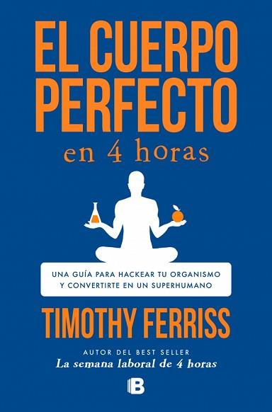 CUERPO PERFECTO EN 4 HORAS, EL | 9788466681568 | FERRISS, TIMOTHY | Llibreria L'Illa - Llibreria Online de Mollet - Comprar llibres online