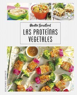 PROTEÍNAS VEGETALES, LAS | 9788491114345 | BRADFORD, MONTSE | Llibreria L'Illa - Llibreria Online de Mollet - Comprar llibres online