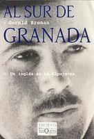 AL SUR DE GRANADA | 9788483108963 | BRENAN, GERALD | Llibreria L'Illa - Llibreria Online de Mollet - Comprar llibres online