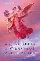 ARCANGELES Y MAESTROS ASCENDIDOS | 9788497771825 | VIRTUE, DOREEN | Llibreria L'Illa - Llibreria Online de Mollet - Comprar llibres online