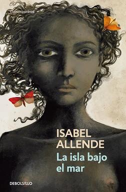 ISLA BAJO EL MAR, LA | 9788490623701 | ALLENDE, ISABEL | Llibreria L'Illa - Llibreria Online de Mollet - Comprar llibres online