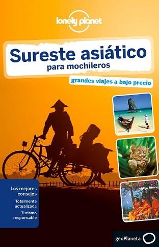 SURESTE ASIÁTICO PARA MOCHILEROS 4 | 9788408135425 | CHINA WILLIAMS/GREG BLOOM/CELESTE BRASH/STUART BUTLER/SHAWN LOW/SIMON RICHMOND/DANIEL ROBINSON/IAIN  | Llibreria L'Illa - Llibreria Online de Mollet - Comprar llibres online