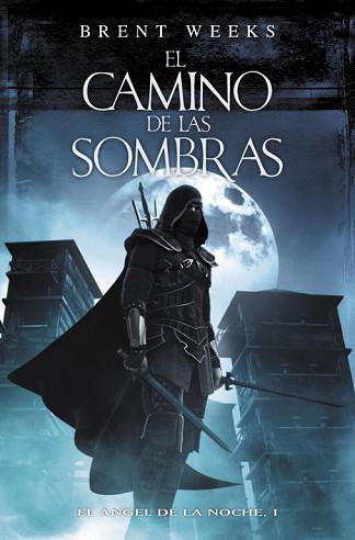 CAMINO DE LAS SOMBRAS,EL | 9788401337628 | WEEKS, BRENT